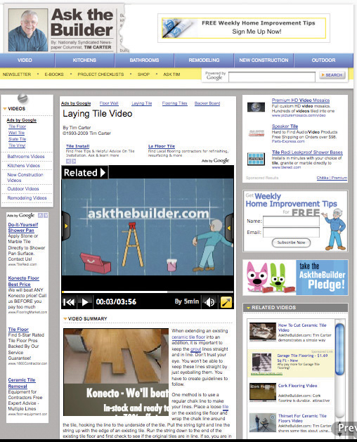 Tim Carter’s Ask the Builder Web site runs ads from Google and other ad networks. Note different ad formats surrounding the content. Video ads are also integrated into many of the site’s video tutorials.