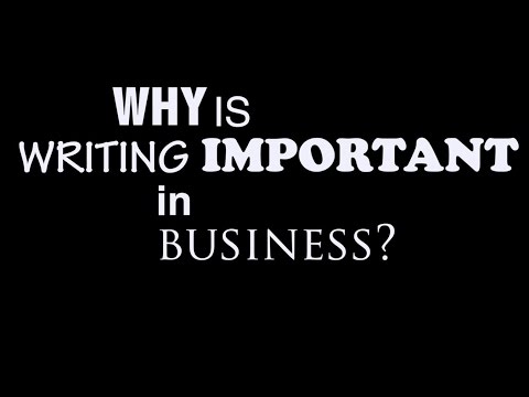 Thumbnail for the embedded element "The Importance of Writing in Business"