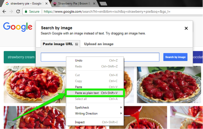 A Google search for "strawberry pie" has been entered in the images section. On the images displayed section from the search results, a dropdown menu has appeared. There is a green arrow pointing at a green box showing the option to paste as plain text.