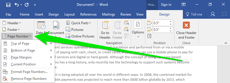 A Microsoft Word document is open with text on it. Under the design tab on the Ribbon menu a green arrow is pointing towards the page number feature which has opened a new dropdown menu. This menu lists all of the places where you can insert a page number.
