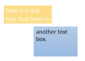 There are two text boxes displayed. The first has a yellow background with two sentences of text in white. The other is a blue text box with one sentence of text in black.