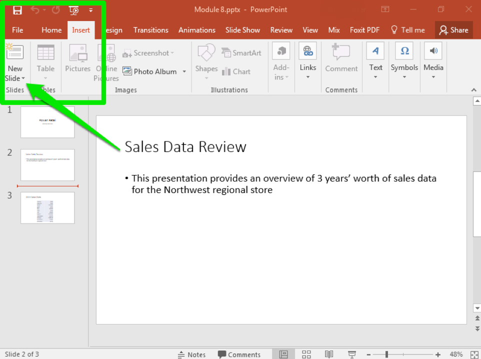 A Microsoft Powerpoint deck is open with 3 slides created. There is a green arrow pointing towards the option to insert a new slide.