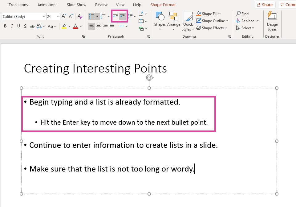 PowerPoint screenshot highlighting slide with bullet list and a sub-point typed into it.