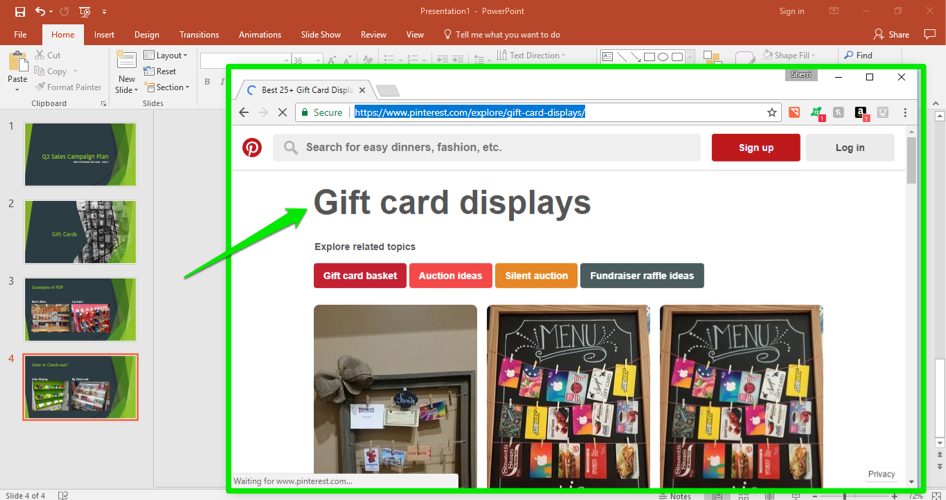 A Microsoft Powerpoint is open for a sales campaign. It is on the fourth slide of the powerpoint and a Pinterest search for gift card displays has been entered. The Pinterest search is shown in front of the powerpoint and there is a green arrow pointing at the entered search.