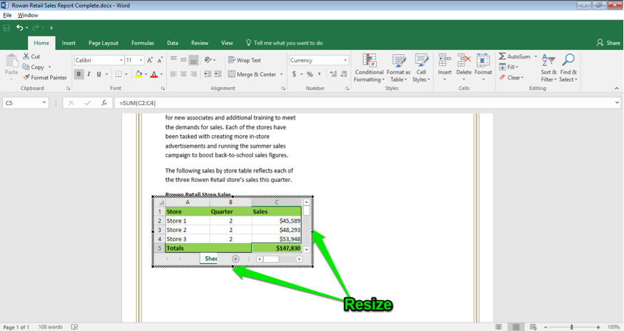 A Microsoft Word document is open with a sales report displayed. An excel spreadsheet has been inserted into the word document. There are two green arrows pointing at the right side and bottom of the excel spreadsheet. The two arrows are indicating how to resize the spreadsheet.