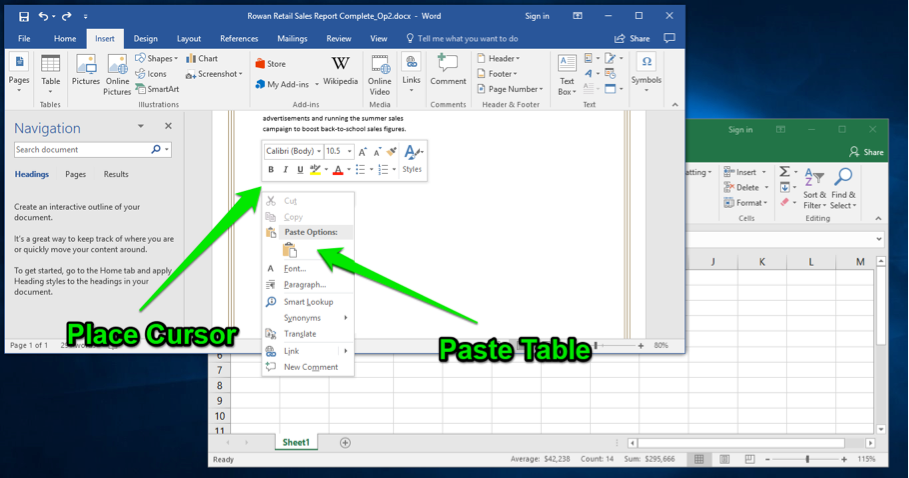 A Microsoft Word document is open with a sales report displayed. The navigation menu has been opened up to the left of the content. An excel sheet with data entered is behind in front of the word document. There are two green arrows pointing at the word document at where the cursor has been placed and how to past a table into the document.