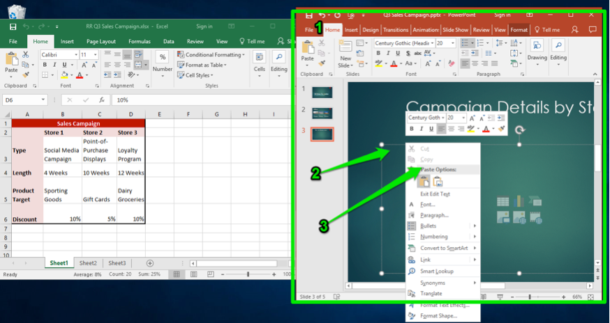 A Microsoft Powerpoint for a sales campaign is displayed with a microsoft excel sheet directly to its left. There are three numbers showing, the first identifies that the powerpoint has been selected, the second shows where to insert the table and the third shows how to paste the excel table.