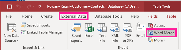 Access screenshot of external data tab, Word merge button.