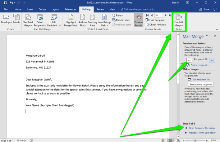 A Microsoft Word document is open with a letter on it. A mail merge menu has opened to the right of the document. There are three green arrows on the page, the first one shows where the finish and merge button is. The second arrow points out where the recipient number is found and the third arrow points at the next: complete this merge button.