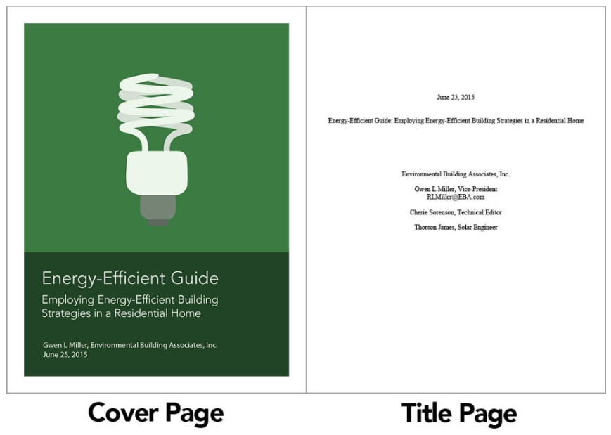 Image of a sample cover page on the left and title page on the right. The cover page is green with the image of a energy efficient lightbulb with the text below "Energy-efficient guide Employing energy- efficient building strategies in residential home." The title page on the left is a white page with the text "Energy-efficient guide Employing energy- efficient building strategies in residential home." and lists the contact information of the company who created the guide.