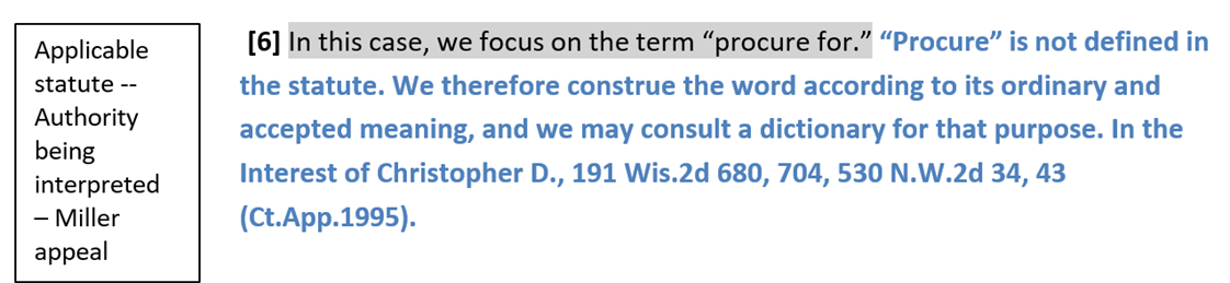 Section labeled "Applicable statute -- Authority being interpreted -- Miller appeal" Highlighted text "In this case, we focus on the term "procure for."