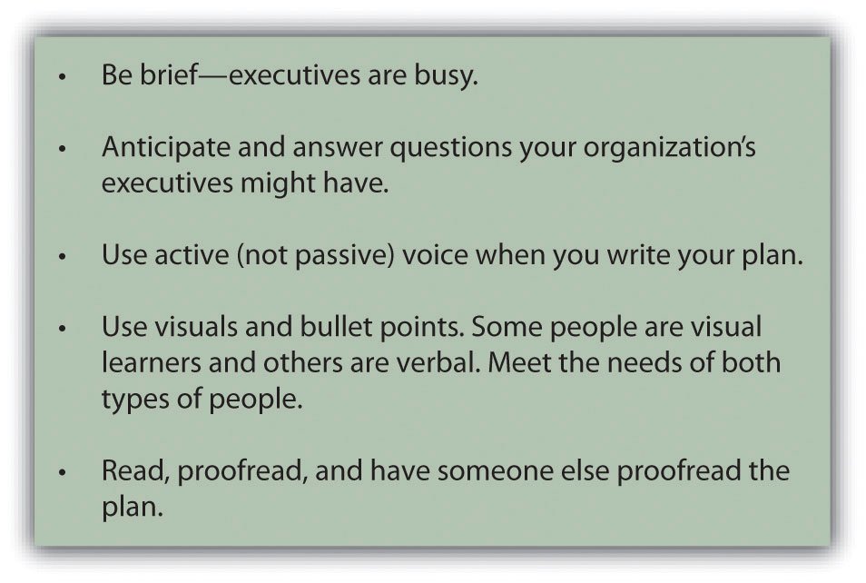 Tips for Writing an Effective Marketing Plan: Be brief, answer anticipated questions, use active voice over passive voice, use visuals and bullet points, and proofread