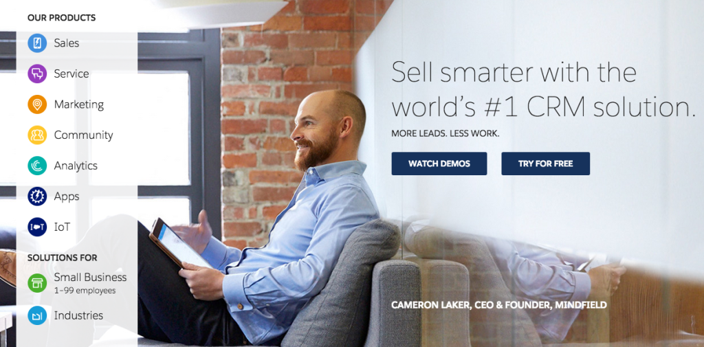 A screenshot of Salesforce.com's website. The website features a large picture of Salesforce.com's CEO and founder. Over the photo are the words Sell smarter with the world's number one CRM solution. More leads, less work. Then there are buttons to watch demos and to try the product for free.